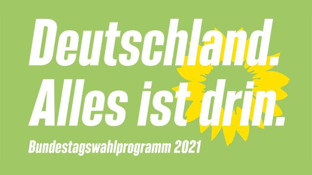Wahlprogramm zur Bundestagswahl 2021 Grüne