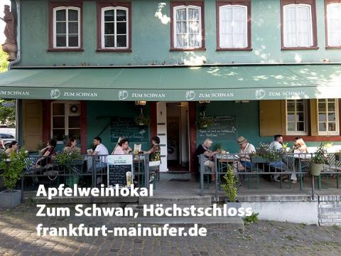 Apfelweinlokal Zum Schwan, Höchster Schloss, Frankfurt